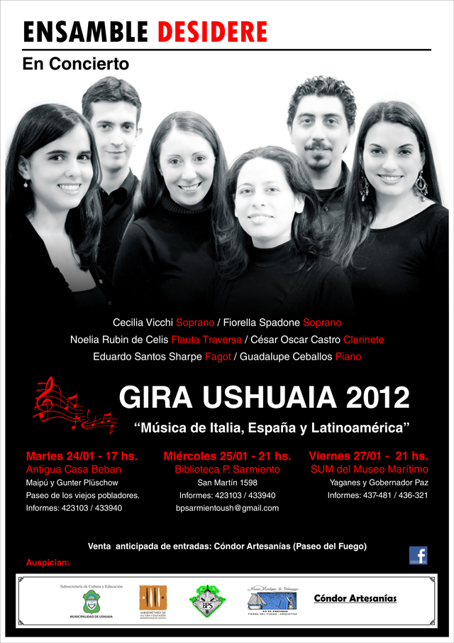 Ensamble Desidere - Gira Ushuaia 2012, del 24 al 27 de enero.